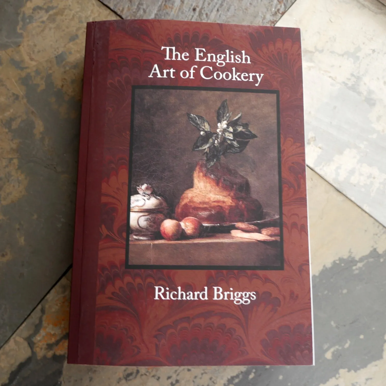 English Cookery Book 1788 by Richard Briggs